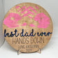 Hands Down Handprint Sign for Dad, Father's Day Gift for Dad, Personalized Handprint Gift for Dad/Grandpa/New Dad, Custom Handprint Sign