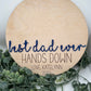Hands Down Handprint Sign for Dad, Father's Day Gift for Dad, Personalized Handprint Gift for Dad/Grandpa/New Dad, Custom Handprint Sign